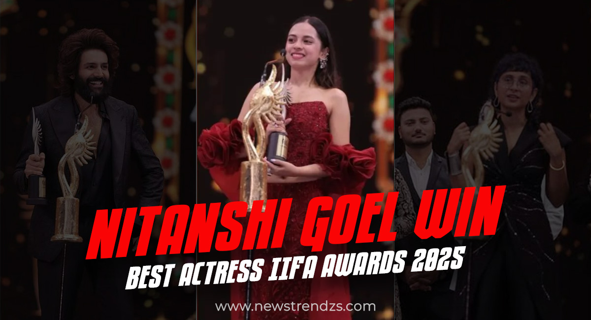 Nitanshi Goel Win IIFA Awards 2025